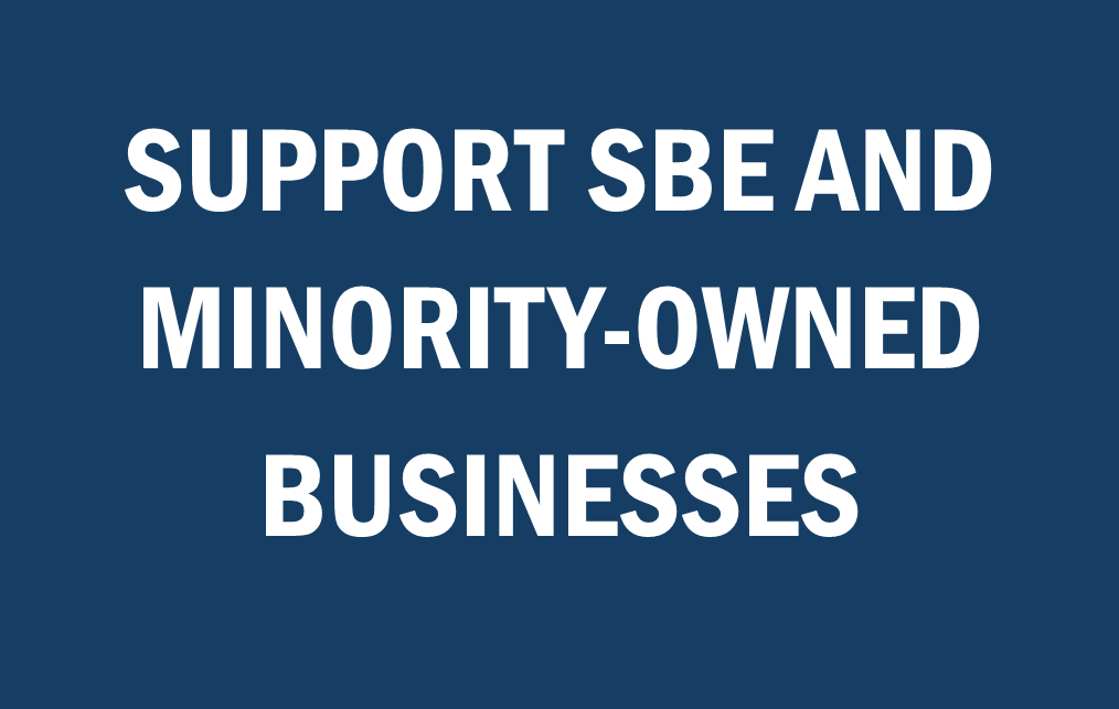 SBE Support SBE and Minority-Owned Businesses